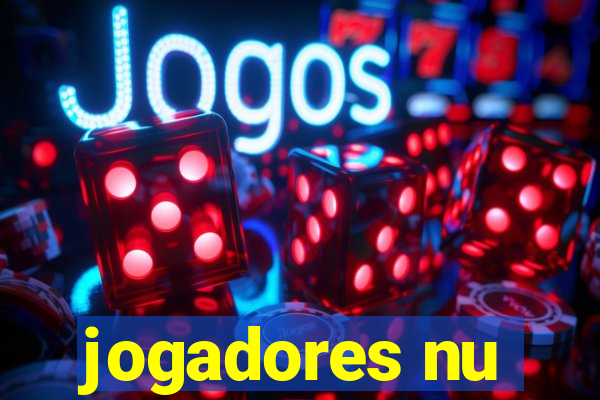 jogadores nu